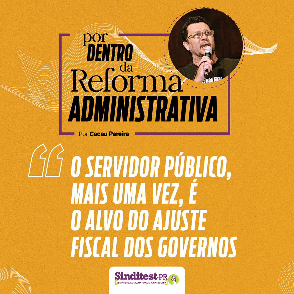 Sinditest Contra A Reforma Administrativa #NãoàReformaAdministrativa ...